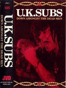【】U.K.Subs - Down Amongst the Dead Men (VHS)