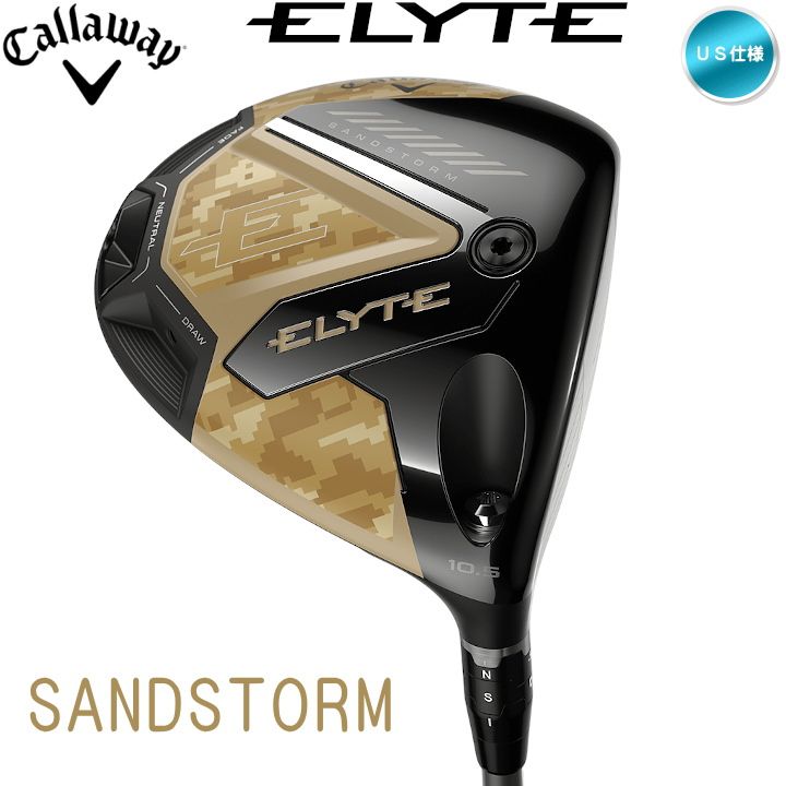 右用 キャロウェイ ELYTE エリート サンドストーム ドライバー US仕様 Tensei Sandstorm AV シャフト Callaway 25
