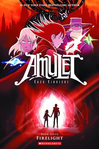 Amulet 7: Firelight (Amulet， 7)／Kazu Kibuishi
