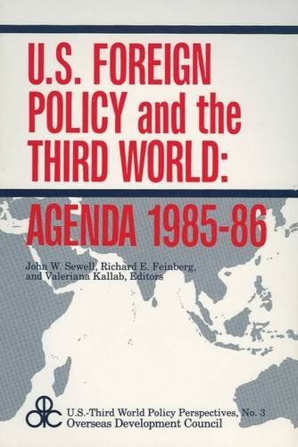 U.S. Foreign Policy and the Third World: Agenda 1985-86 (U.S
