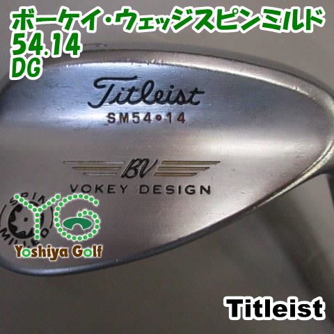 タイトリスト ボーケイ・ウェッジスピンミルド54.14/DG/S-200/54