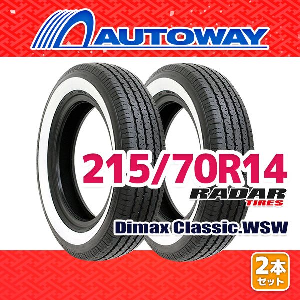 AUTOWAY 215 70R14 サマータイヤ Radar Dimax Classic.WSW 14インチ 2本セット 夏タイヤ オートウェイ