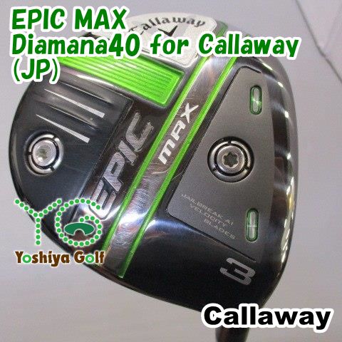 フェアウェイウッド キャロウェイ EPIC MAX/Diamana40 for
