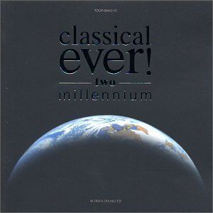 中古】classical ever!two millennium [CD] オムニバス(クラシック