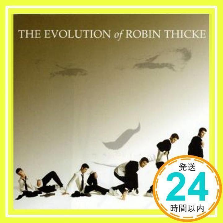 Evolution of Robin Thicke (Dlx) [CD] Thicke, Robin_03