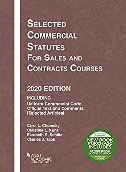 【中古】【輸入品・未使用】Selected Commercial Statutes for Sales and Contracts Courses%ｶﾝﾏ% 2020 Edition (Selected Statutes)