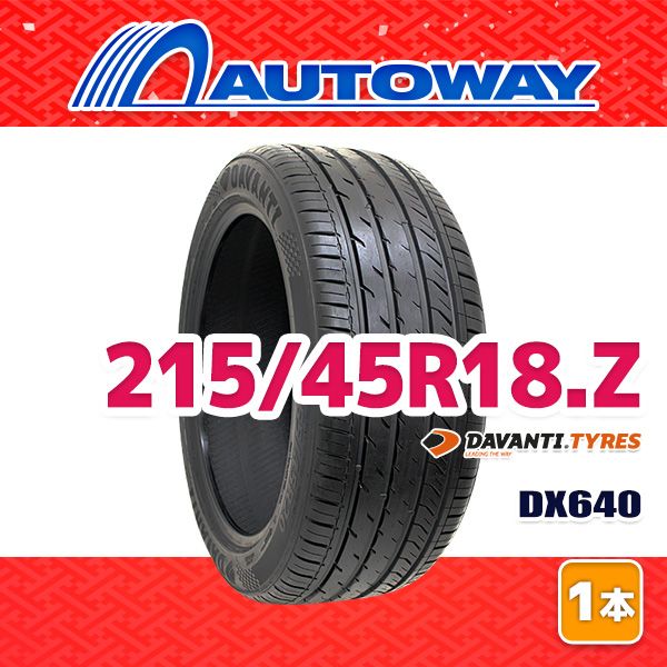 【AUTOWAY】 新品 215/45R18 サマータイヤ DAVANTI DX640 18インチ １本売り 夏タイヤ オートウェイ