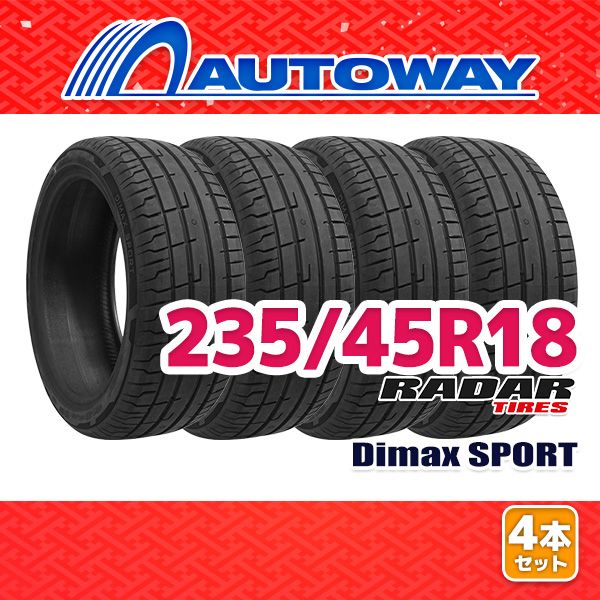 AUTOWAY 235|45R18 サマータイヤ Radar Dimax SPORT 18インチ 4本セット 夏タイヤ オートウェイ