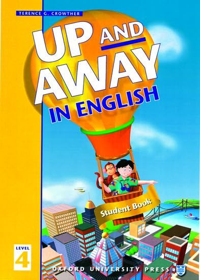Up and Away in English 4 Student Book／Terence G. Crowther、Ke