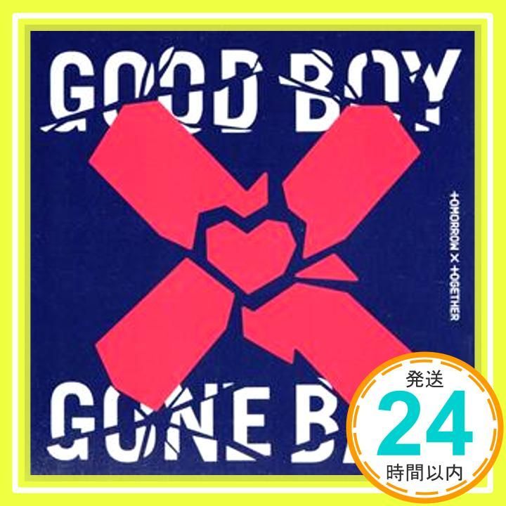 GOOD BOY GONE BAD　通常版・ユニバ版 GOOD BOY GONE BAD 通常版・ユニバ版 TXT Japan GOOD BOY GONE