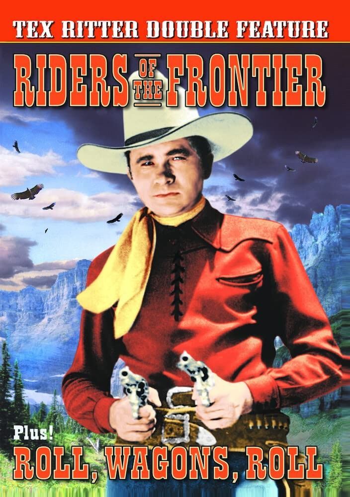 Tex Ritter Double Roll Wagons Roll | Riders of DVD