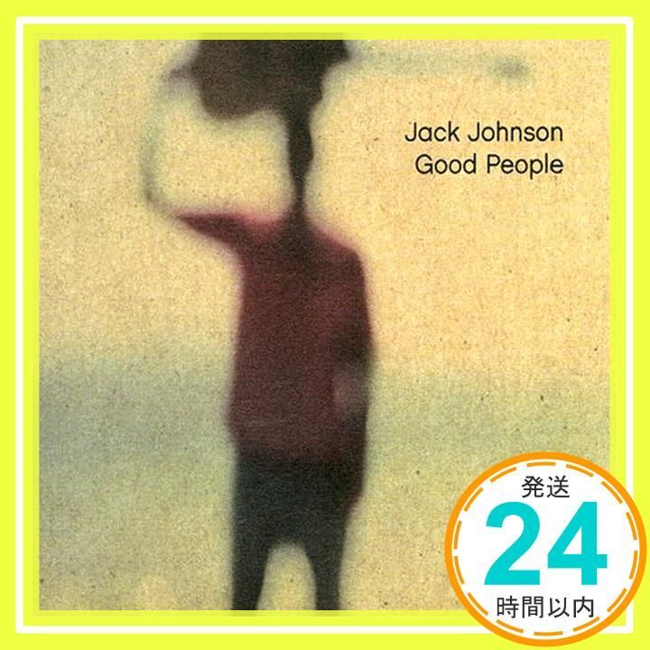 Good People [CD] Johnson， Jack_02