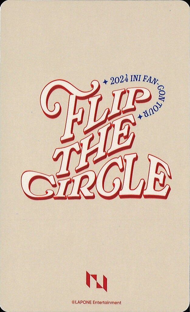 西洸人 ファンコン トレカ FLIP THE CIRCLE INI 西洸人 2024 FLIP THE CIRCLE トレーディングカード 69