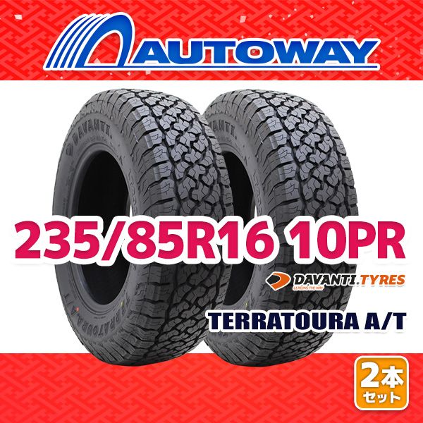 AUTOWAY 235|85R16 サマータイヤ DAVANTI TERRATOURA A|T 16インチ 2本セット 夏タイヤ オートウェイ