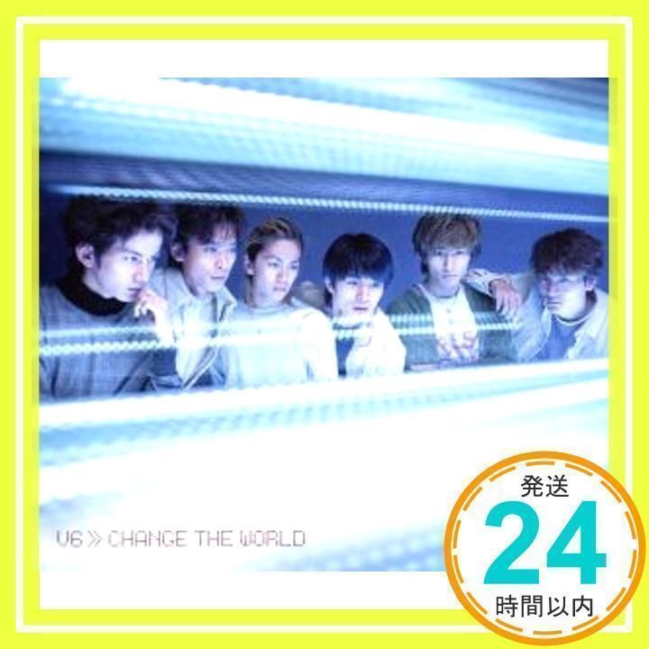 CHANGE THE WORLD [CD] V6、 松本理恵、 夏野芹子、 笹本安詞、 TSUKASA、 MEYOU、 上野圭市; 椎名KAY太_02  - メルカリ