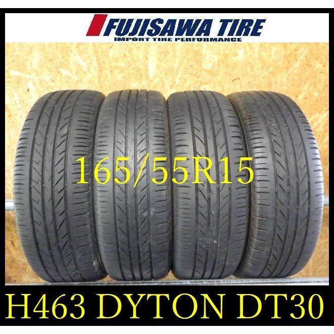 H463 T0008275 ◆ 約部山◆DYTON DT30◆165 55R15◆4本