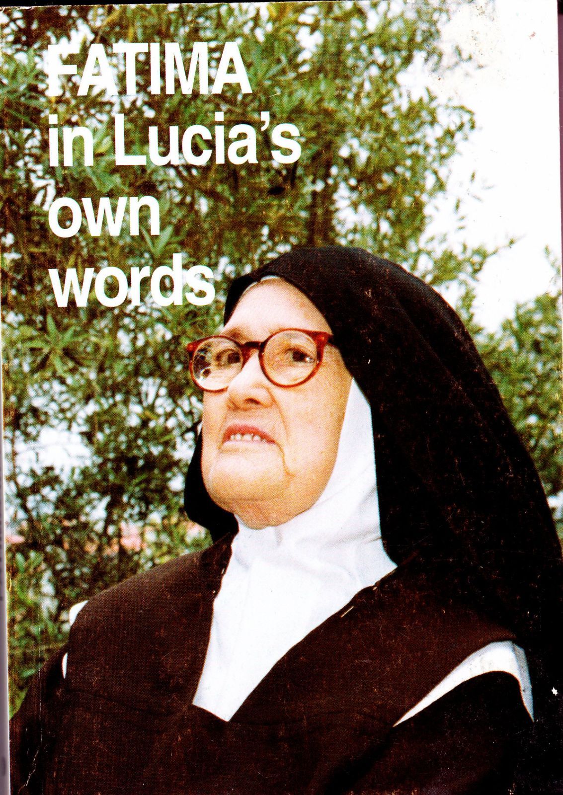 【中古本】Fatima in Lucia's own Words Volume I /Secretariado dos Pastorinhos / /K1004-241224-0011 /9789728524203