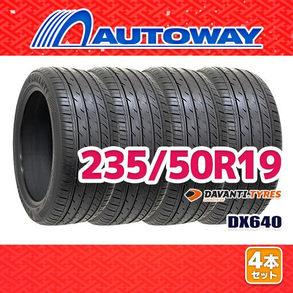 AUTOWAY 235|50R19 サマータイヤ DAVANTI DX640 19インチ 4本セット 夏タイヤ オートウェイ