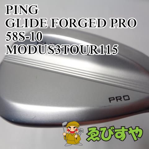 入間□【中古】 ウェッジ ピン GLIDE FORGED PRO 58S-10 MODUS3TOUR115