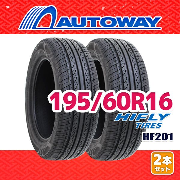 AUTOWAY 195|60R16 サマータイヤ HIFLY HF201 16インチ 2本セット 夏タイヤ オートウェイ