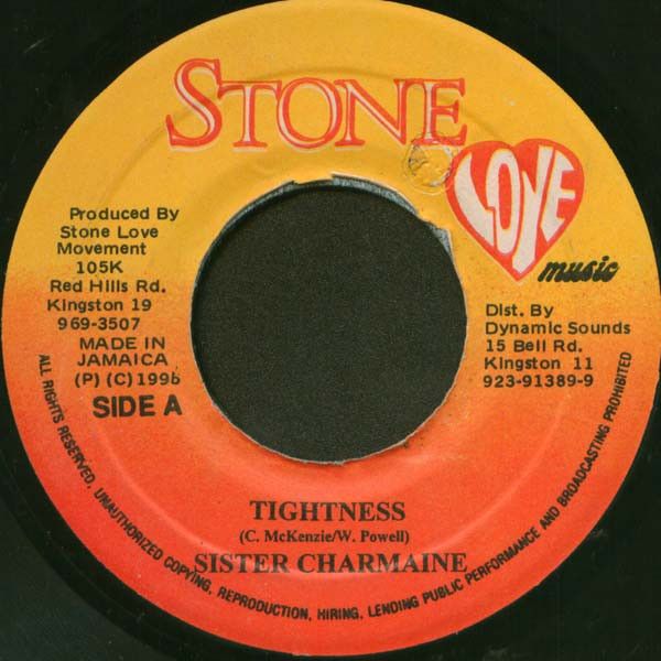 ジャマイカ7” Sister Charmaine Tightness NONE Stone Love Music