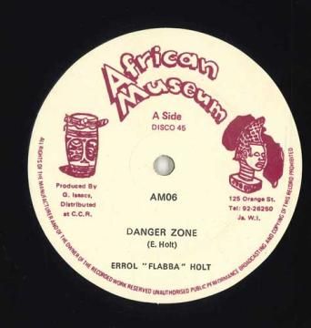 ジャマイカ12” Errol ”Flabba” Holt Danger Zone AM06 African Museum