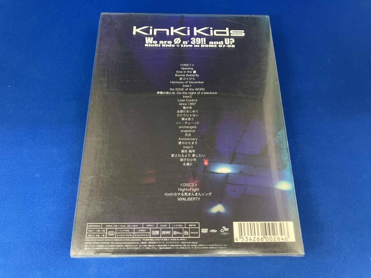 DVD We are Φn'39!!and U? KinKi Kids Live in DOME 07-08(初回