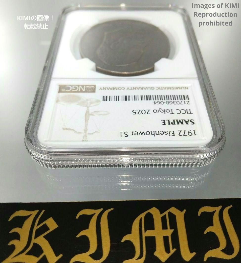 1972 $1 Eisenhower Dollar NGC SANPLE TICC 2170368-064 TICC Tokyo