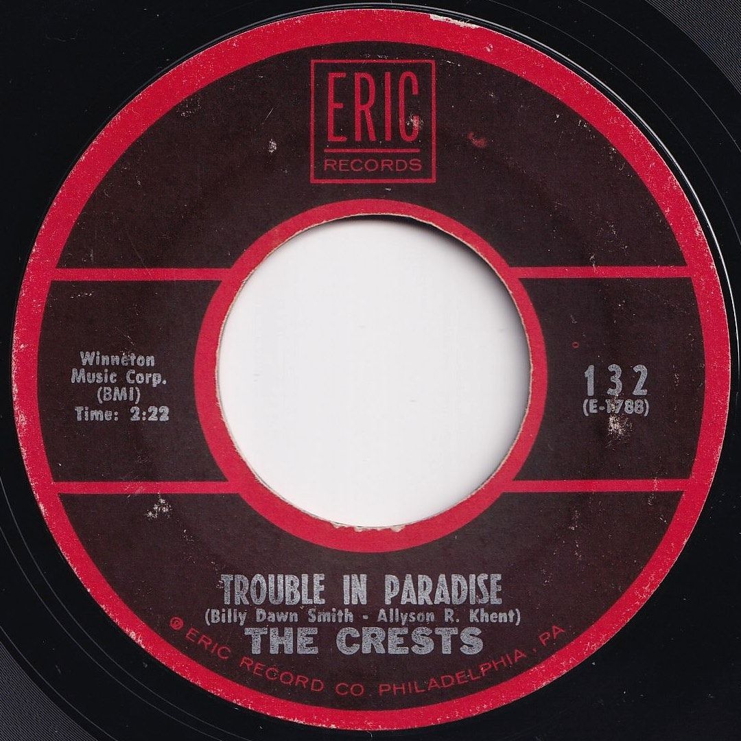 Crests Sixteen Candles / Trouble In Paradise Eric US 132