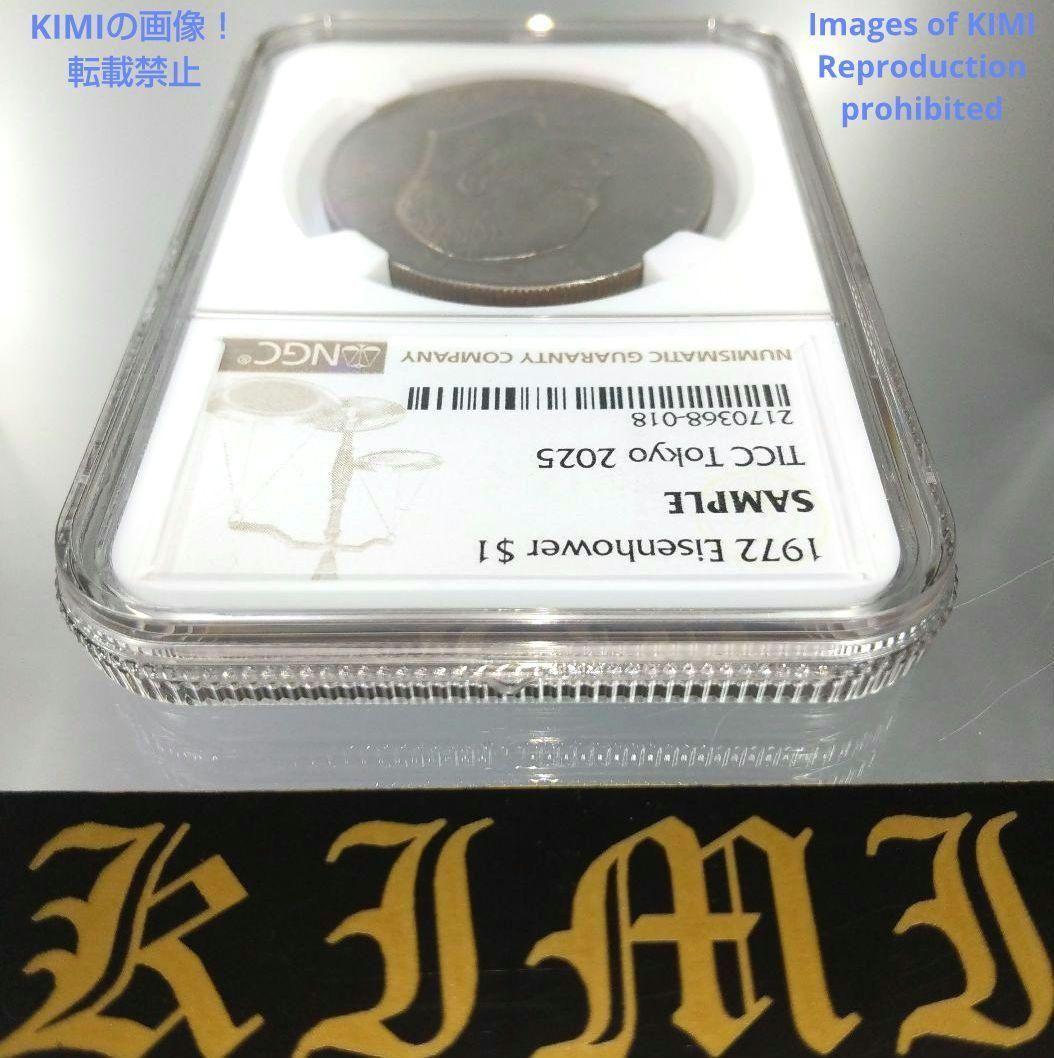 TICCサンプルスラブ　1972 Eisenhower Dollar 1972 $1 Eisenhower Dollar NGC SANPLE TICC 2170368-018 TICC Tokyo