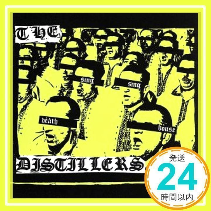 シング・シング・デス・ハウス [CD] ザ・ディスティラーズ_04 - メルカリ