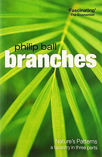 Branches: Nature's Patterns: a Tapestry in Three Parts／Phili