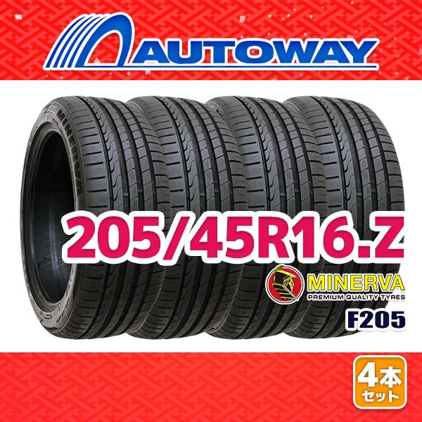 AUTOWAY 205|45R16 サマータイヤ MINERVA F205 16インチ 4本セット 夏タイヤ オートウェイ