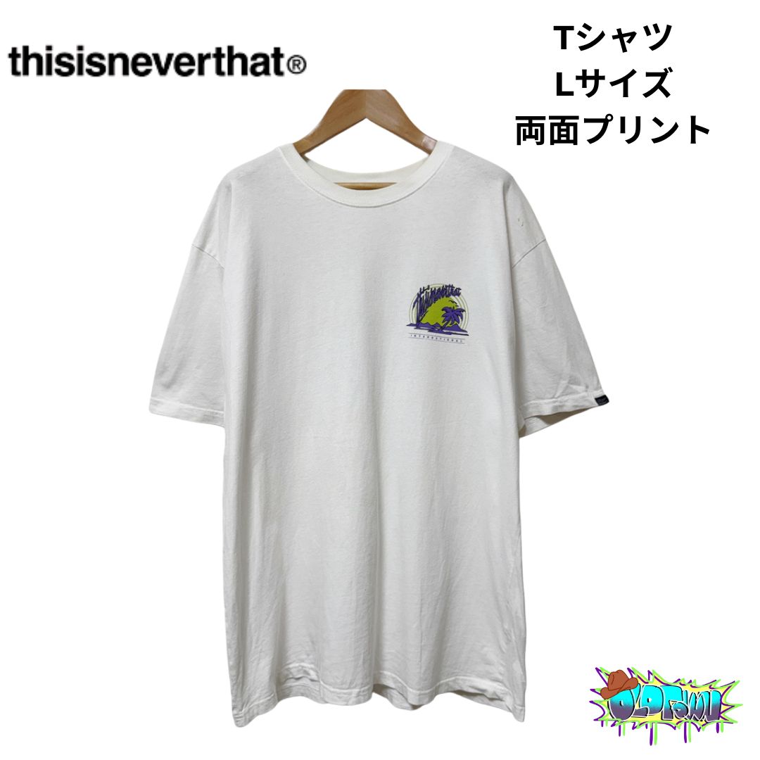 ネバザ Tシャツ ディスイズネバーザット tee ロンT 新品 L トップス