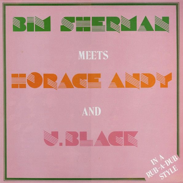 英LP Bim Sherman Horace Andy - U B In A Rub-A-Dub Style YI05 Yard International |00260