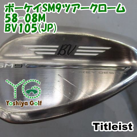 Titleist タイトリスト S/58 ボーケイSM9ツアークローム58-08M/BV105(JP) 6467