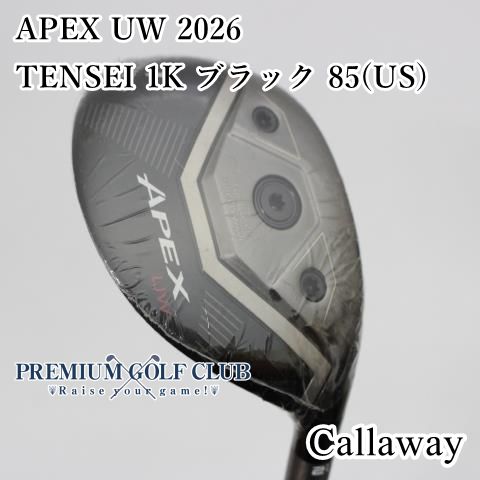 ユーティリティ キャロウェイ APEX UW 2026|TENSEI 1K ブラック 85 US |X|21 2850