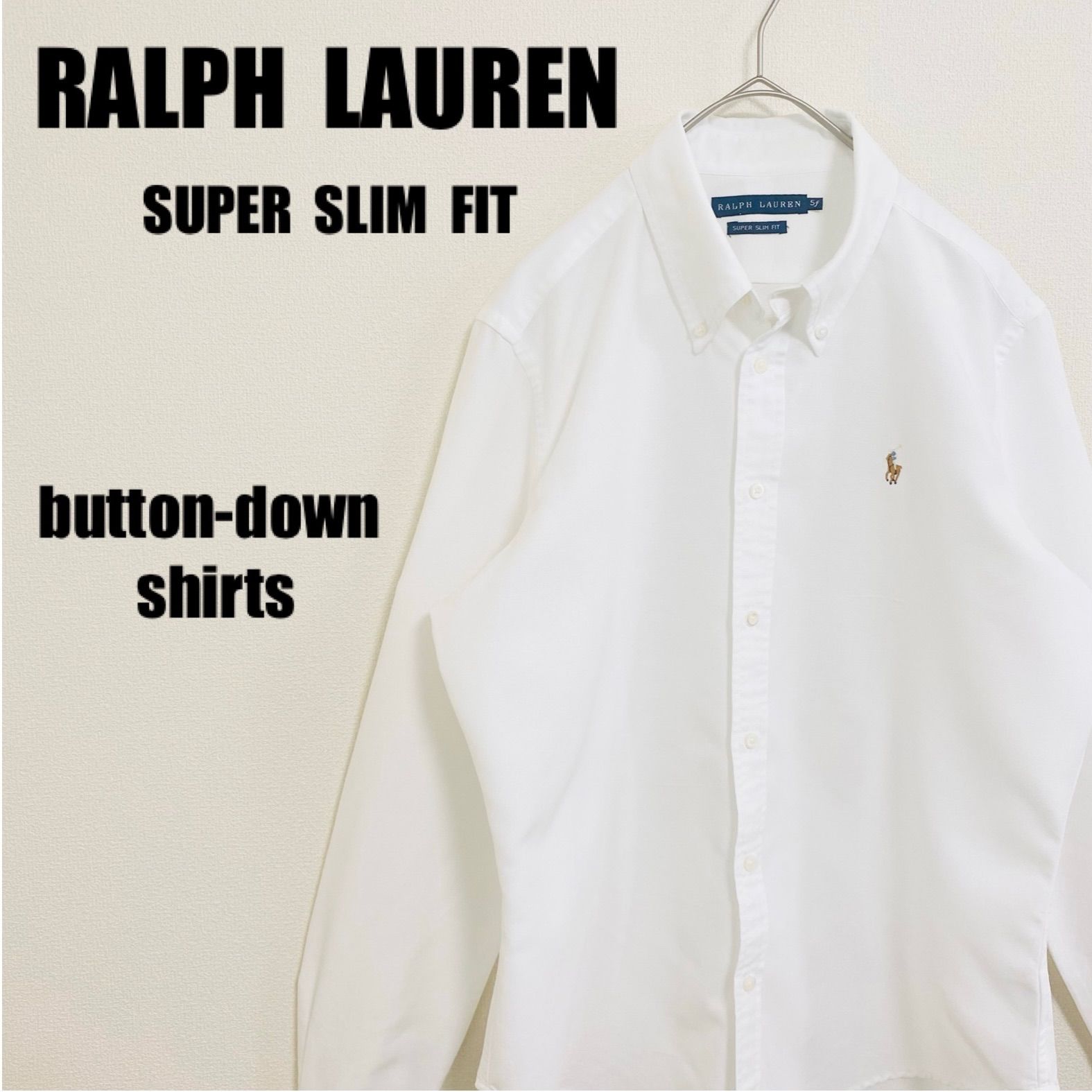 ラルフローレン RALPH LAUREN ボタンダウンシャツ スーパースリムフィット BDシャツ 長袖シャツ 白 ホワイト メンズ Sサイズ  レディース Lサイズ 相当 男女兼用 ユニセックス 刺繍ポニー アメカジ オーバーサイズ