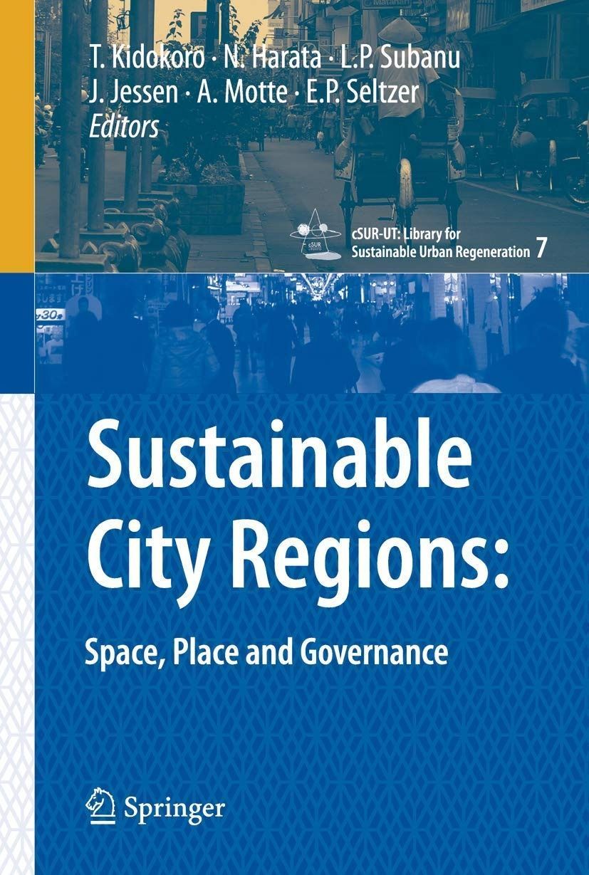 Sustainable city regions:space (cSUR-UT series:library for sustaina)