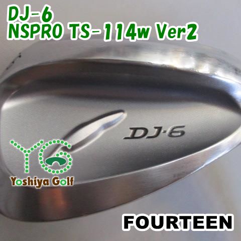 ウェッジ フォーティーン DJ-6|NSPRO TS-114w Ver2|wedge|56 134376
