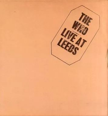 THE WHO / LIVE AT LEEDS 40周年記念盤 未開封 THE WHO / LIVE AT LEEDS 40周年記念盤 未開封 - メルカリ