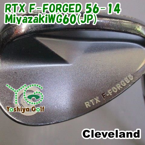 ウェッジ クリーブランド RTX F-FORGED 56-14/MiyazakiWG60(JP)/Wedge/56[117141]