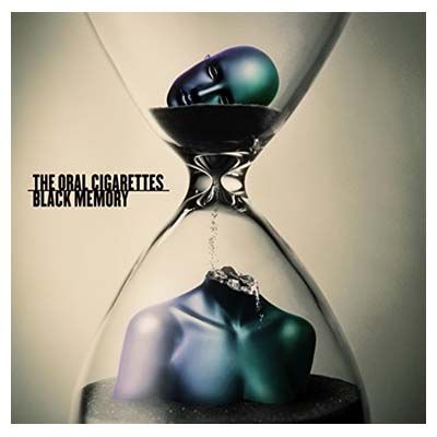 the oral cigarettes black memory BLACK MEMORY 初回盤(CD+DVD) [Audio CD] THE ORAL CIGARETTES