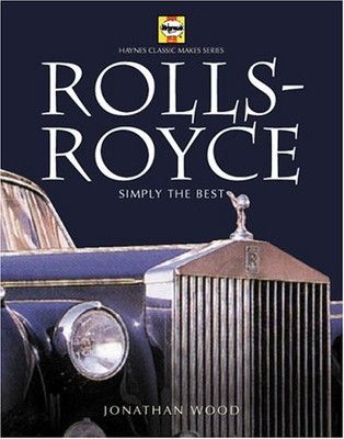 【中古】Rolls-Royce u0026 Bentley: Spirit of Excellence (Haynes Classic Makes Series)