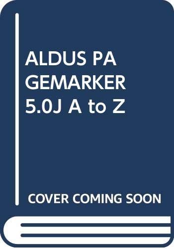 ALDUS PAGE MAKER5.0J AtoZ／星沢 順子 ALDUS PAGE MAKER5.0J AtoZ／星沢 順子