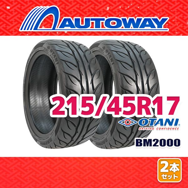 AUTOWAY 215|45R17 サマータイヤ OTANI BM2000 17インチ 2本セット 夏タイヤ オートウェイ