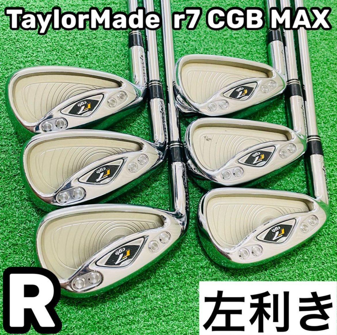 8918 TaylorMade r7 CGB MAX テーラーメイド レフティ 左利き アイアン6本セット 5.6.7.8.9.P N.S.PRO950GH フレックスR 送料無料 匿名配送