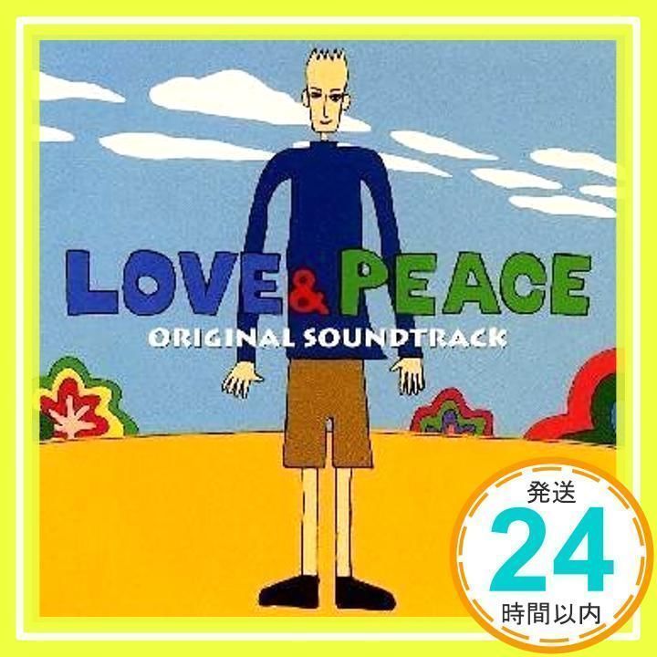 LOVE&PEACE [CD] TVサントラ、 羽毛田丈史、 仲西匡、 石井祐子