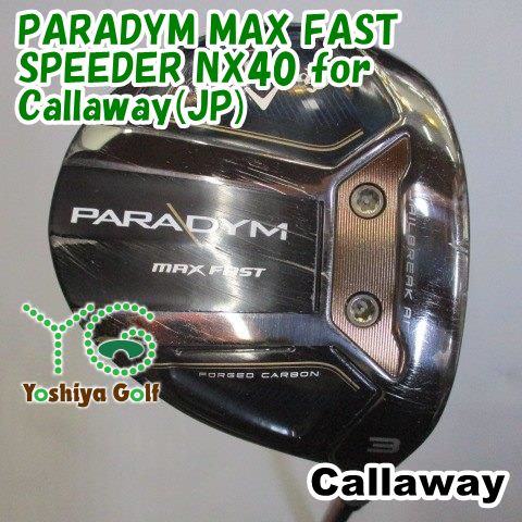 【未使用・超激安！】PARADYM（5本:S) フェアウェイウッド キャロウェイ PARADYM MAX FAST/SPEEDER NX40 for