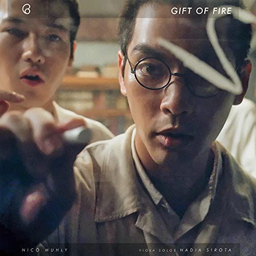 (CD)Gift of Fire (『映画 太陽の子』オリジナル・サウンドトラック)／Nico Muhly